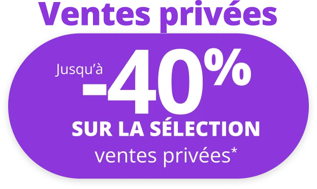 Ventes privées: Jusqu'à -40% sur la sélection ventes privées